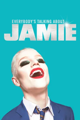 Everybody's Talking About Jamie movie poster - Rated 8.5/10
