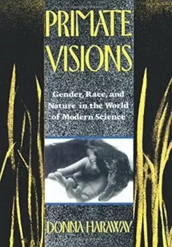 Donna Haraway Reads "The National Geographic" on Primates movie poster - Entertainment content