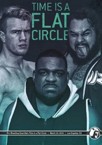 PWG: Time Is A Flat Circle movie poster - Entertainment content