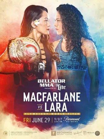 Bellator 201: Macfarlane vs. Lara movie poster - Entertainment content
