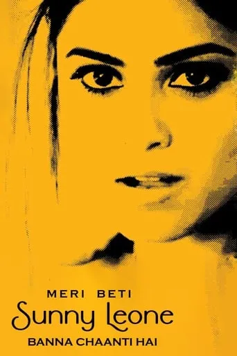 Meri Beti Sunny Leone Banna Chaahti Hai movie poster - Rated 1.5/10