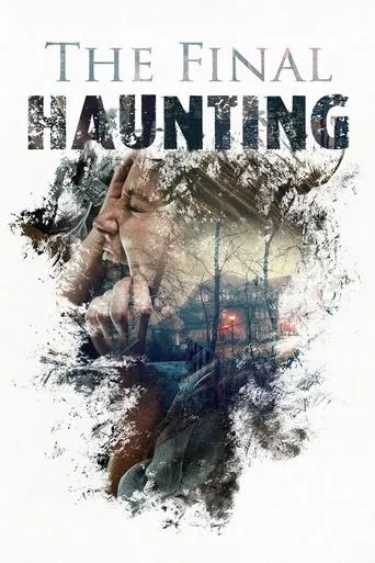 The Final Haunting movie poster - Rated 4.7/10