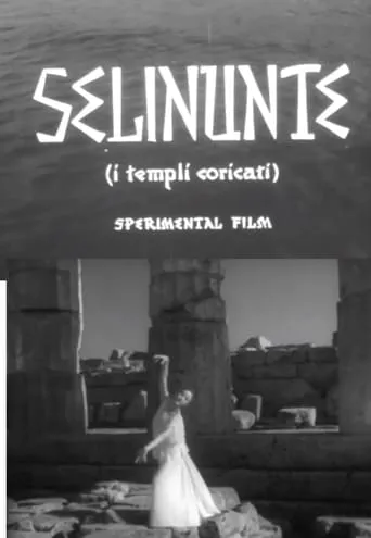 Selinunte, i templi addormentati movie poster - Rated 6/10
