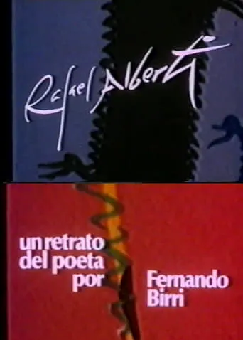 Rafael Alberti: A Portrait of the Poet by Fernando Birri movie poster - Entertainment content