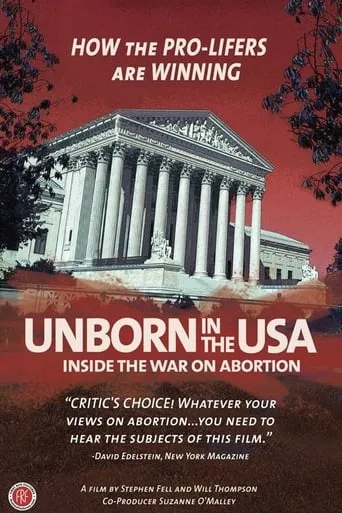 Unborn in the USA: Inside the War on Abortion movie poster - Rated 6.8/10