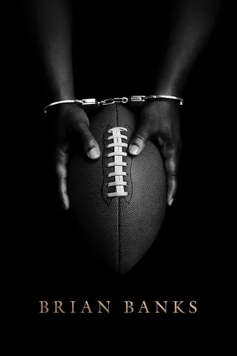 Brian Banks movie poster - Rated 7.2/10