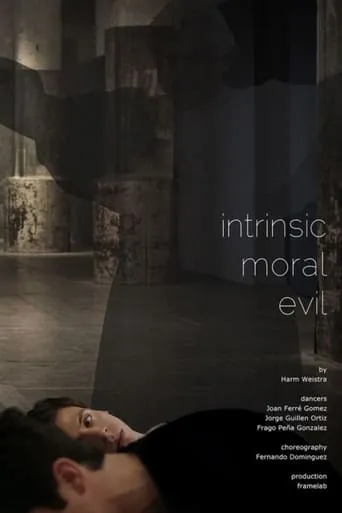 Intrinsic Moral Evil movie poster - Rated 1/10