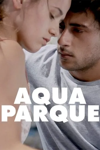 Aquaparque movie poster - Rated 4.5/10