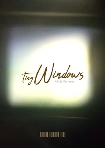 Tiny Windows! movie poster - Entertainment content