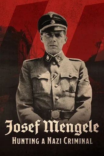 Josef Mengele: Hunting a Nazi Criminal movie poster - Entertainment content