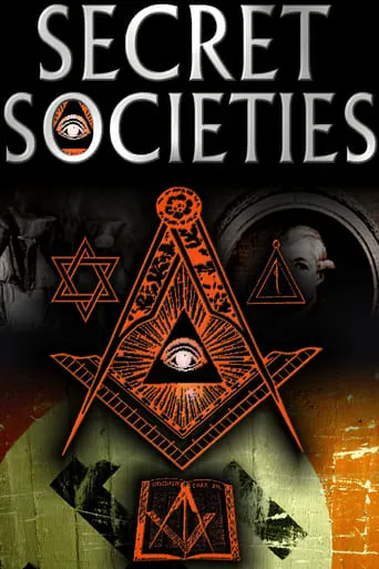 Secret Societies : The Dark Mysteries of Power Revealed movie poster - Entertainment content