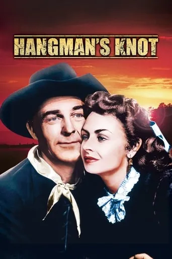Hangman's Knot movie poster - Rated 6.4/10