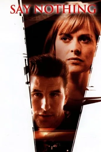 Say Nothing movie poster - Rated 4.2/10