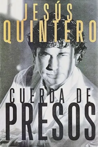 Cuerda de presos movie poster - Entertainment content