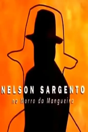 Nelson Sargento movie poster - Rated 10/10