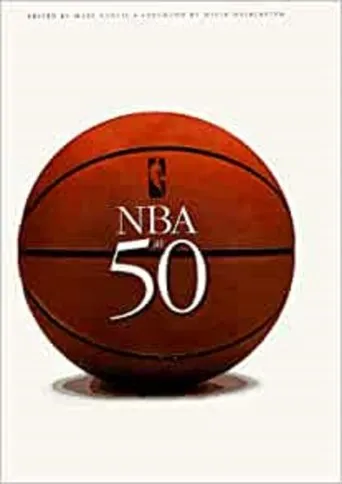 NBA at 50 movie poster - Rated 6.3/10