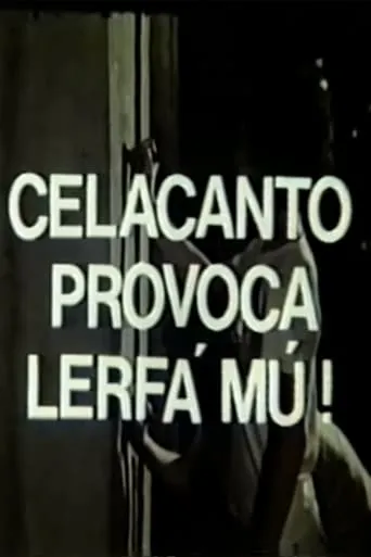 Celacanto Provoca Lerfá Mú! movie poster - Entertainment content
