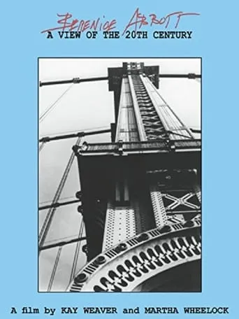 Berenice Abbott: A View of the 20th Century movie poster - Entertainment content