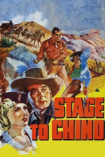 Stage to Chino movie poster - Rated 5.4/10