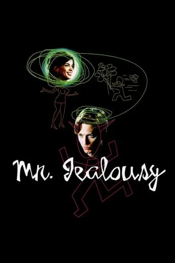 Mr. Jealousy movie poster - Rated 5.9/10