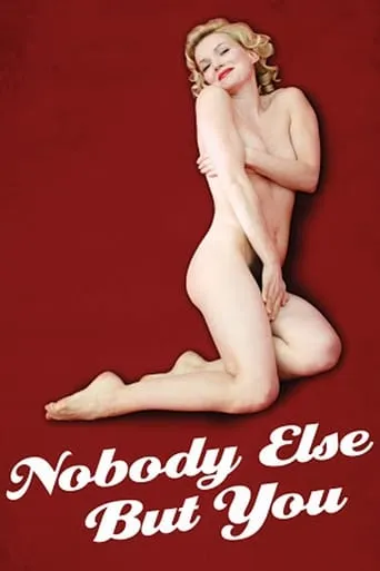 Nobody Else But You movie poster - Rated 6.248/10