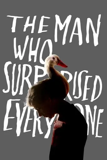 The Man Who Surprised Everyone movie poster - Rated 5.6/10