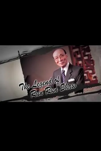 The Legend of Run Run Shaw movie poster - Entertainment content
