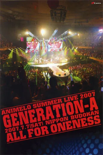 Animelo Summer Live 2007 Generation-A movie poster - Rated 10/10