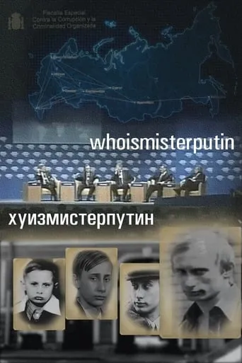 Who Is Mister Putin movie poster - Rated 7.7/10