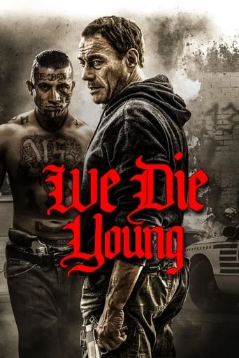 We Die Young movie poster - Rated 6.8/10