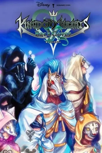 Kingdom Hearts χ Back Cover movie poster - Rated 7.5/10