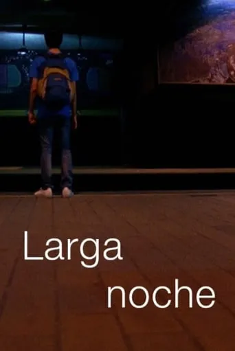 Larga noche movie poster - Entertainment content