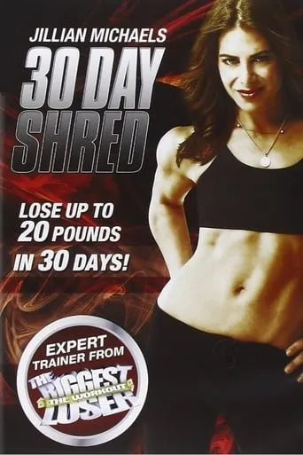 Jillian Michaels: 30 Day Shred Level 1 movie poster - Rated 10/10