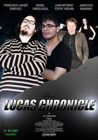 Lucas Chronicle movie poster - Rated 10/10