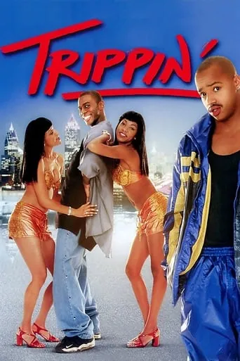 Trippin' movie poster - Rated 5.1/10