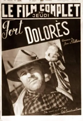 Fort Dolorès movie poster - Entertainment content