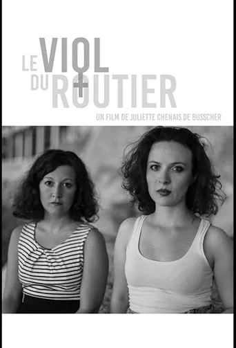 Le viol du routier movie poster - Entertainment content