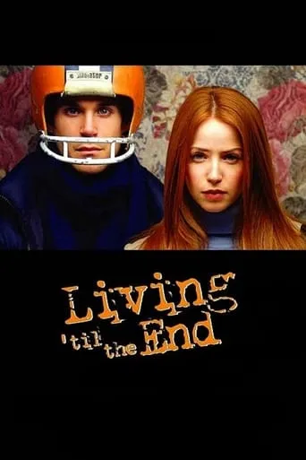 Living 'til the End movie poster - Rated 3/10