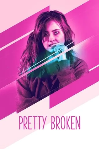 Pretty Broken movie poster - Rated 4.3/10