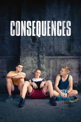Consequences movie poster - Rated 6.1/10