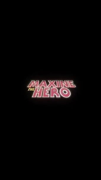 Maxine The Hero movie poster - Entertainment content