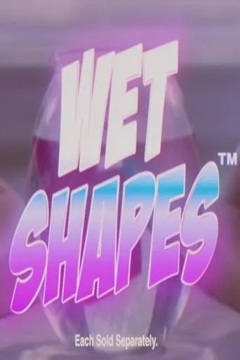 Wet Shapes movie poster - Rated 7/10