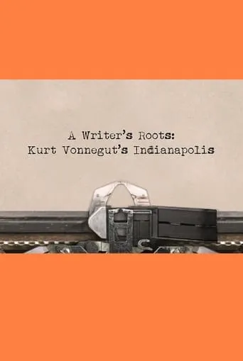 Kurt Vonnegut’s Indianapolis: A Writer’s Roots movie poster - Entertainment content