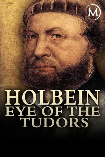 Holbein: Eye of the Tudors movie poster - Rated 5/10