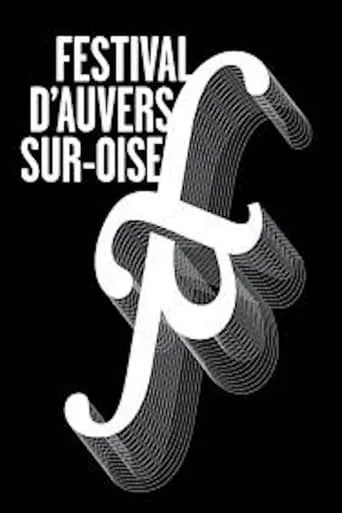 Festival d'Auvers sur Oise (extraits 2009) - Naissance d'un Orgue movie poster - Entertainment content