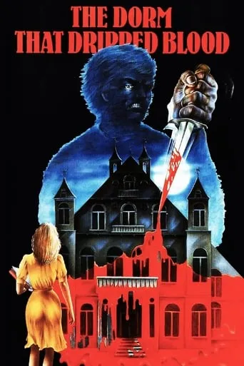 The Dorm That Dripped Blood movie poster - Rated 5.2/10