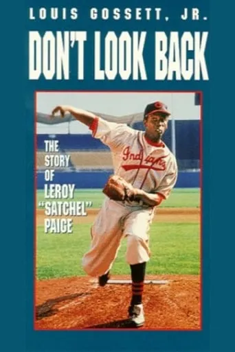 Don't Look Back: The Story of Leroy "Satchel" Paige movie poster - Rated 6/10