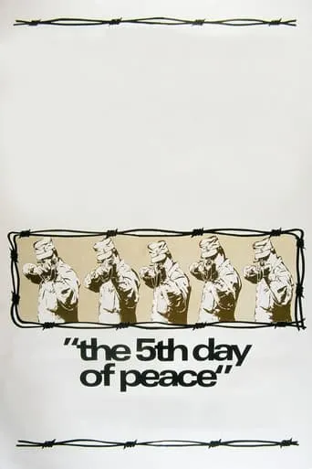 The 5th Day of Peace movie poster - Rated 5.2/10
