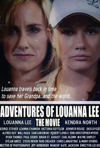 Adventures of Louanna Lee: The Movie movie poster - Rated 6/10