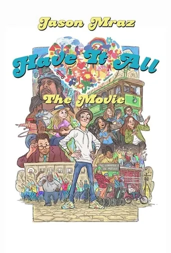 Have It All: The Movie movie poster - Rated 9/10
